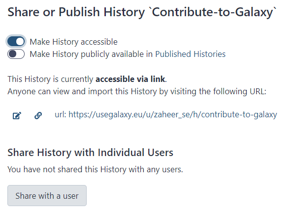 The menu for sharing histories includes buttons for making the history accessible, publishing it on this Galaxy server, and displays a sharable link to the history. At the bottom is a button for sharing the history with individual users.